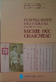 Ra mắt tập sách "Kinh thành Huế đầu thế kỷ XIX qua hồi ức của Michel Đức Chaigneau"