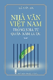 Nhà văn Việt Nam trong nhà tù quân xâm lược