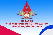 Thể lệ Giải báo chí "Vì sự nghiệp Đại đoàn kết toàn dân tộc" lần thứ XVII, năm 2025 - 2026
