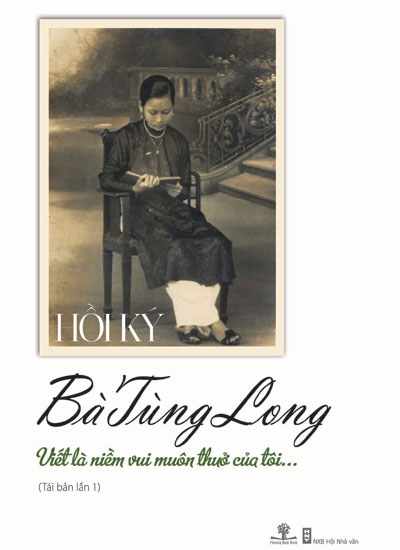 Hồi ký Bà Tùng Long được tái bản theo yêu cầu độc giả