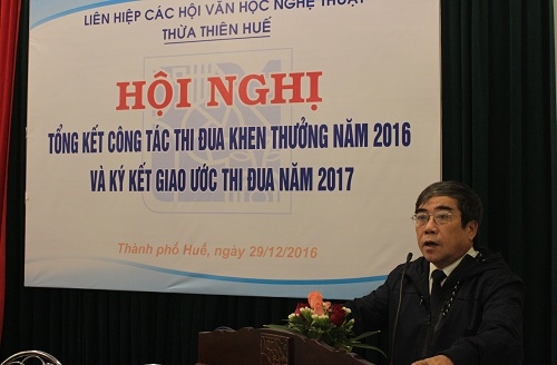 Hội nghị Tổng kết công tác Thi đua Khen thưởng năm 2016 và ký kết giao ước thi đua năm 2017 của Liên hiệp các Hội VHNT Thừa Thiên Huế