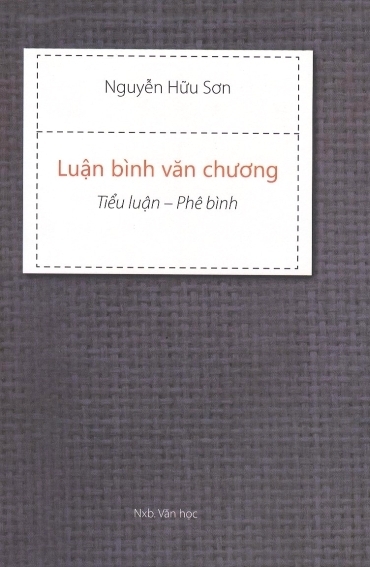 Cùng “luận bình văn chương” với Nguyễn Hữu Sơn
