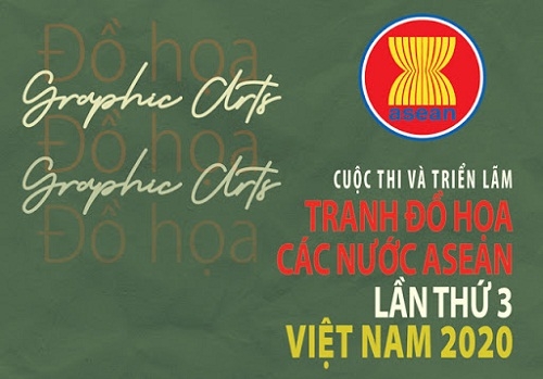 Thông báo v/v tổ chức Cuộc thi và Triển lãm Tranh Đồ họa các nước ASEAN lần thứ 3 - Việt Nam 2020