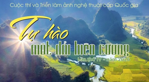 Thông báo về việc Tuyên truyền, hưởng ứng, tham gia Cuộc thi và Triển lãm ảnh nghệ thuật cấp Quốc gia "Tự hào một dải biên cương" lần thứ IV